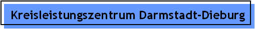 Kreisleistungszentrum Darmstadt-Dieburg